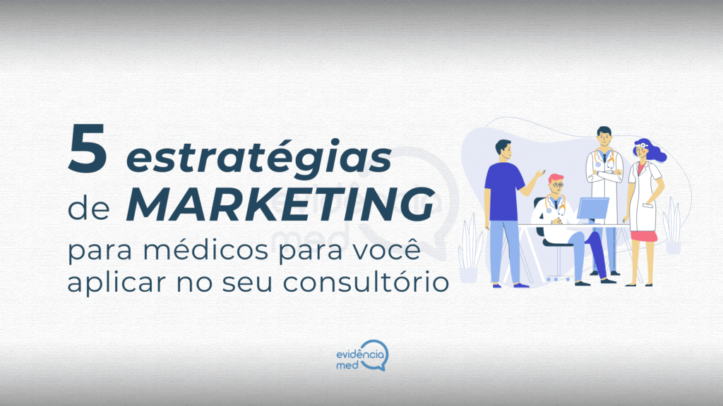 Estratégia de marketing para médicos