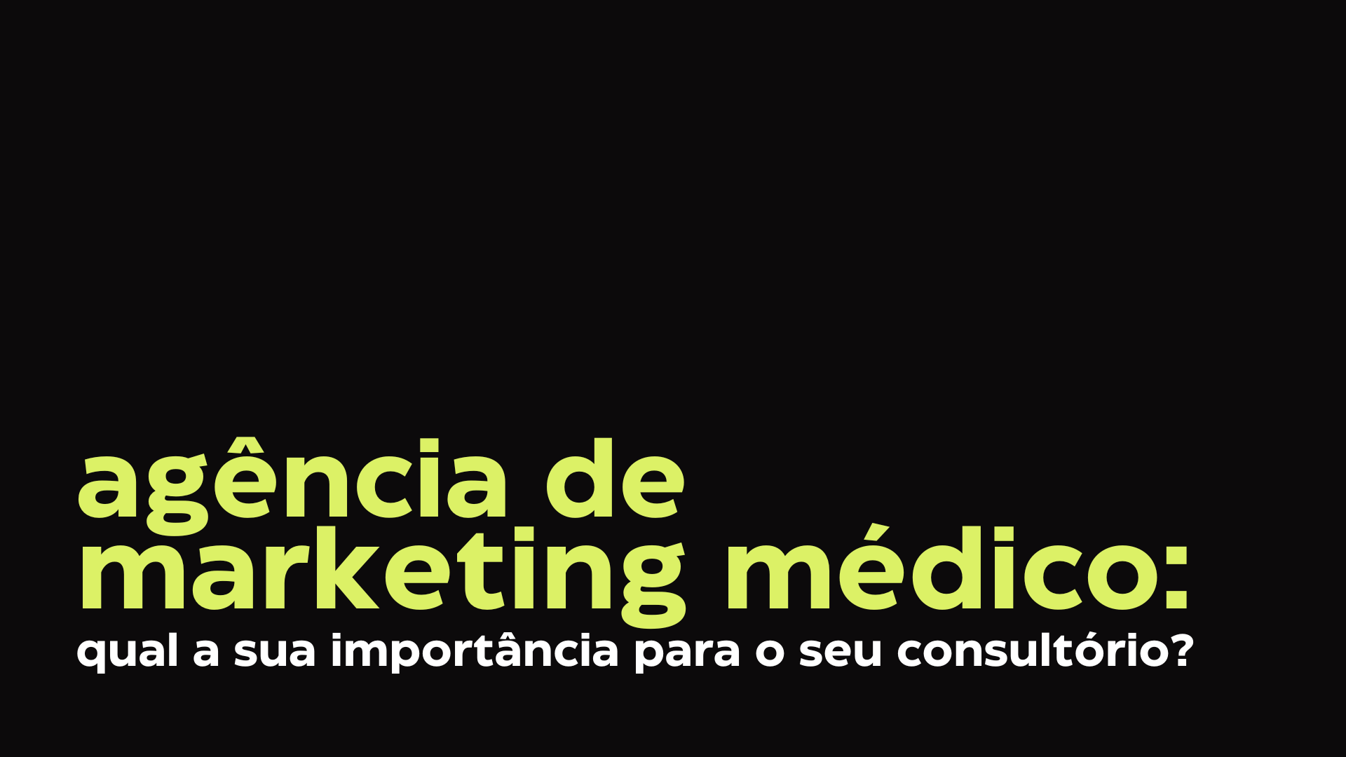 Agência de marketing médico: qual a sua importância para o seu consultório?