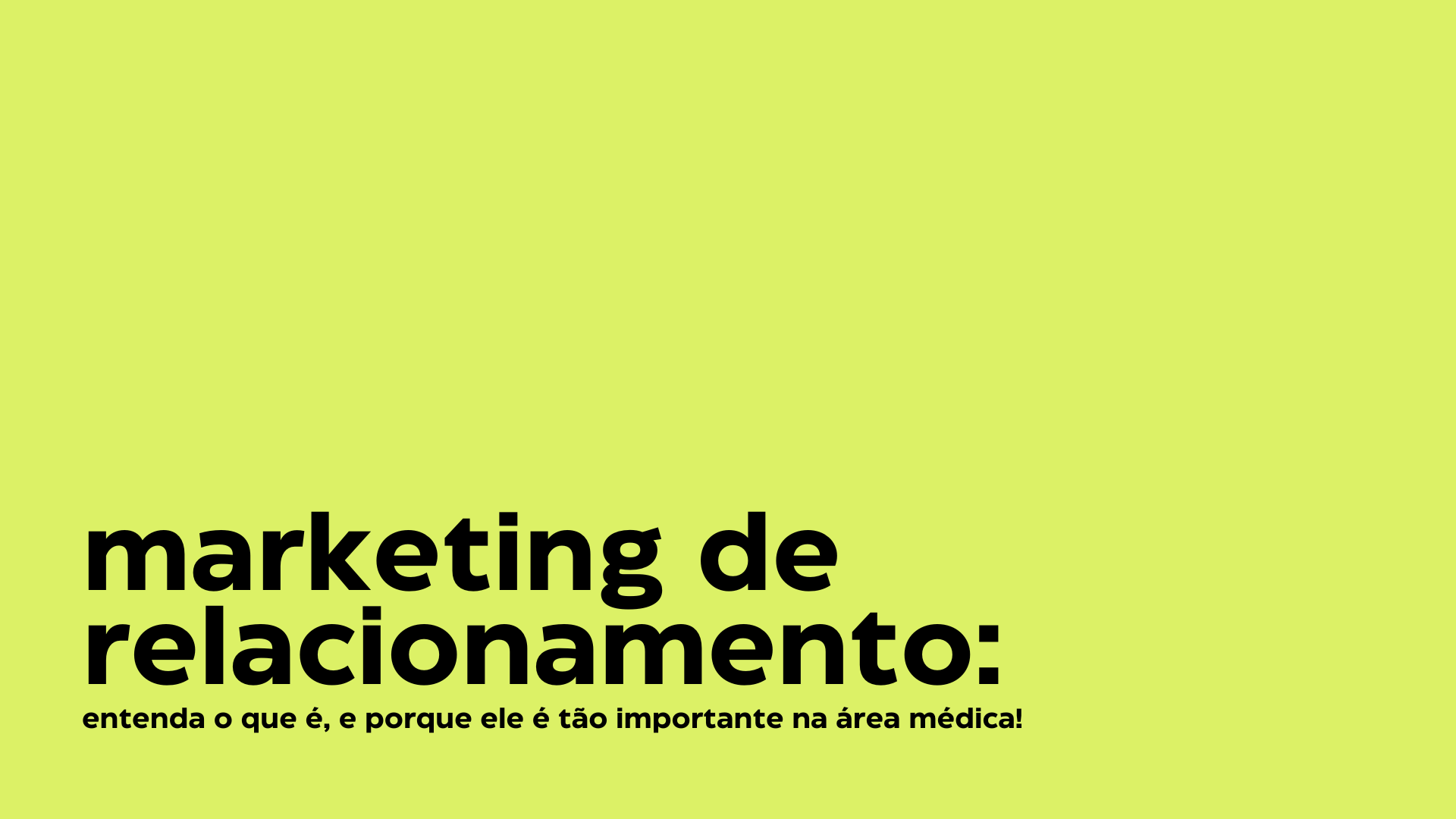 Marketing de relacionamento: entenda o que é, e porque ele é tão importante na área médica!