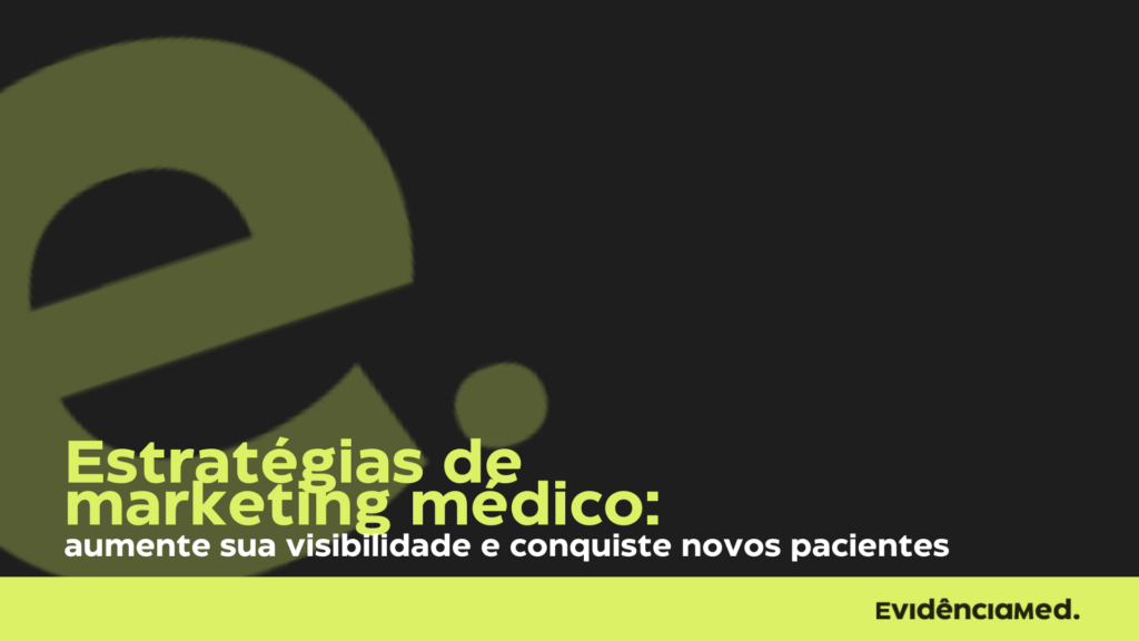 Estratégias de Marketing Médico