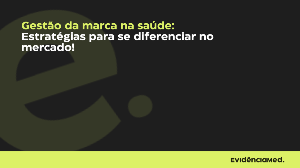 Gestão da marca na saúde