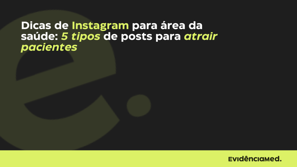 Dicas de Instagram para área da saúde