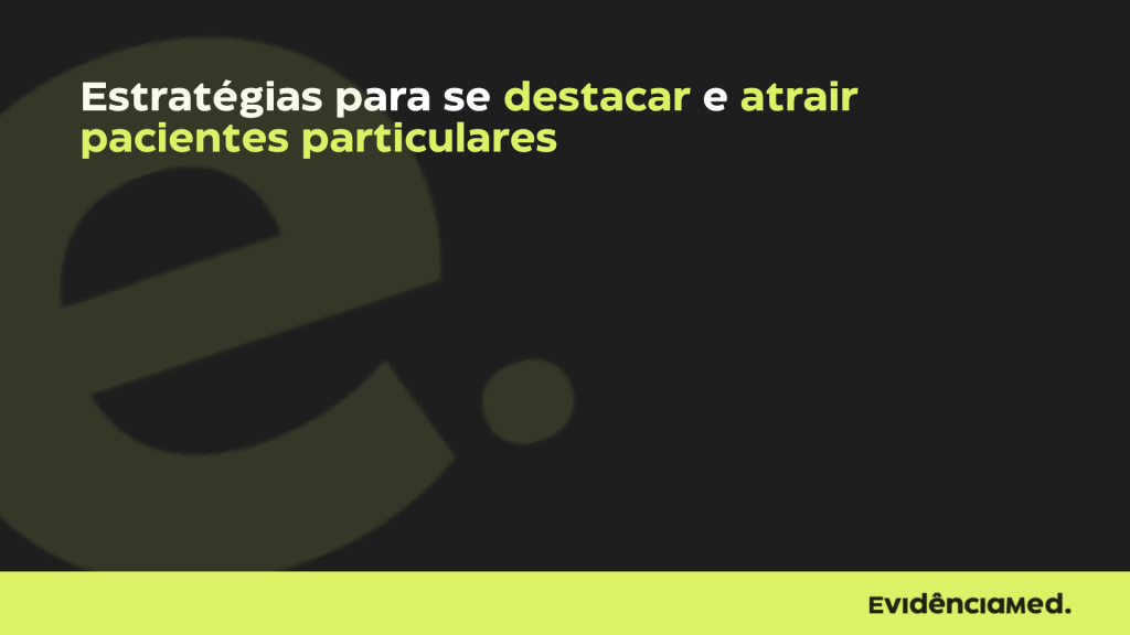Atrair pacientes particulares