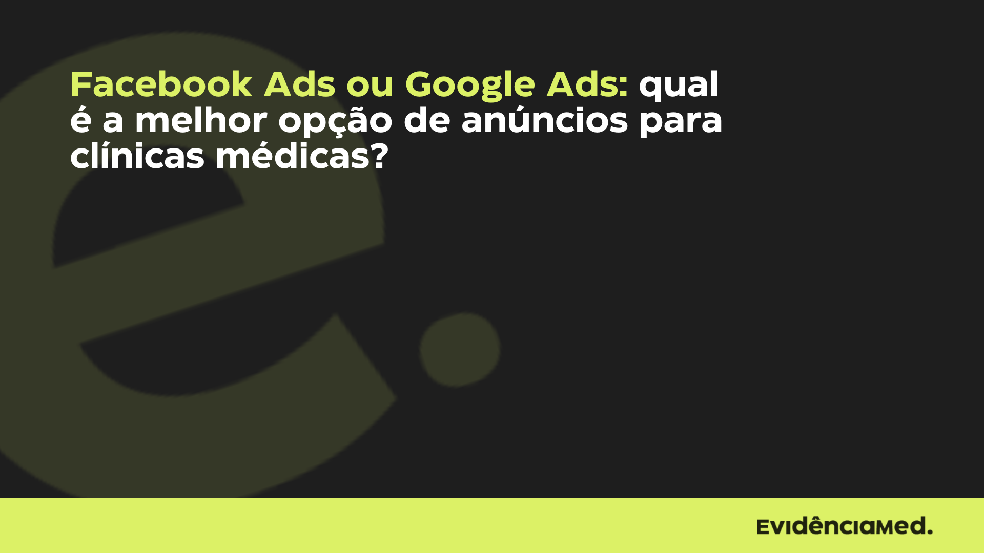 Anúncios para clínicas