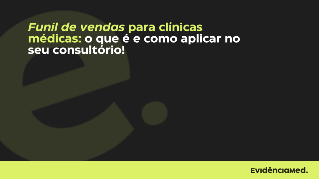 Funil de vendas para clínicas