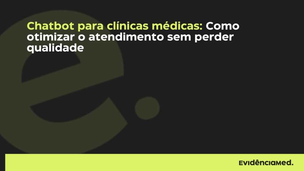 Chatbot para clínicas médicas