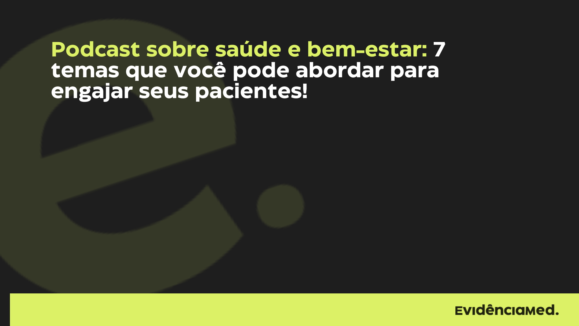 Podcast sobre saúde e bem-estar